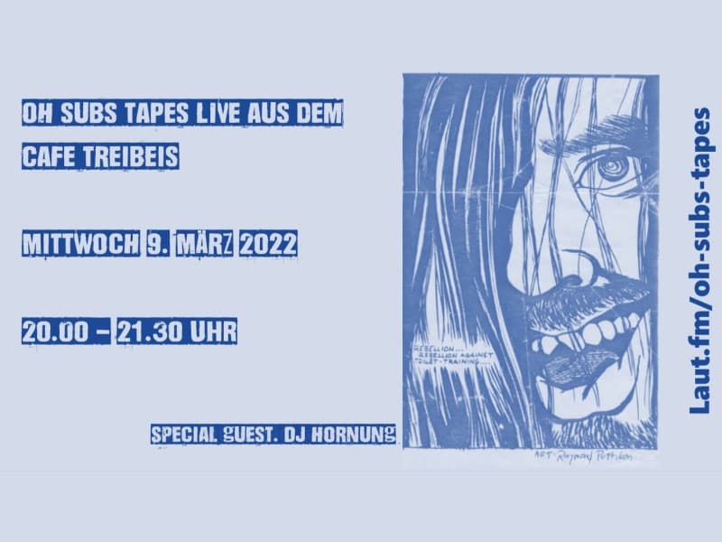 Oh Subs Tapes live aus dem Café Treibeis
