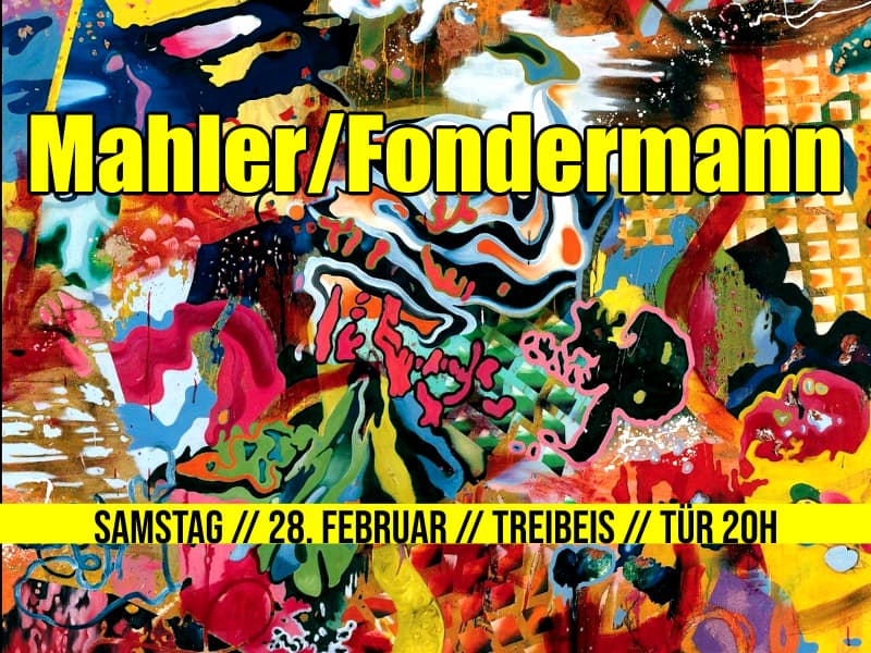 Mahler und Fondermann am 28. Februar im Café Treibeis
